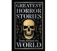 Greatest Horror Stories from Around the World (Deluxe Hardbound Edition) - Various - Fingerprint - ebook (ePub) - Livre
