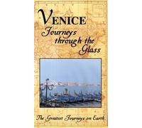 Greatest Journey Series: Venice Through the Glass [VHS]