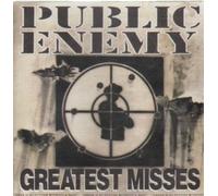Greatest misses by Public Enemy