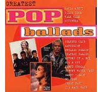 Greatest Pop Ballads Vol.1 [UK Import]
