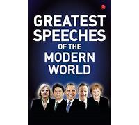 Greatest Speeches Of The Modern World