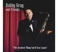 Greatest Thing You'll Ever Learn by Bobby Gray