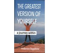 Greatest Version Of Yourself