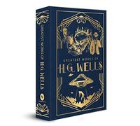 Greatest Works of H.G. Wells