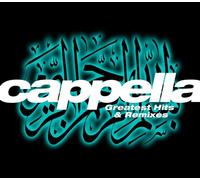 Cappella - Greatest Hits & Remixes [Import]