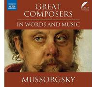 Modest Mussorgsky – Greats Composers in Words and Music – CD