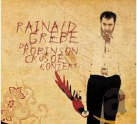 Rainald Grebe – Das Robinson Crusoe Konzert – CD
