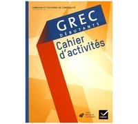 Danielle Jouanna – Grec débutants – Cahier d'activités – Éd. 2008 – Broché
