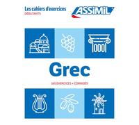 Grec Débutants (cahier d'exercices) 160 exercices + corrigés - Jean-Pierre Guglielmi - Assimil - broché - Méthode de langue