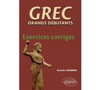 GREC grands débutants - Exercices corrigés - Danielle Jouanna - Ellipses - broché - Méthode de langue