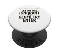 Grec Let No One Ignorant of Geometry Enter for Men Women. PopSockets PopGrip Adhésif