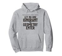 Grec Let No One Ignorant of Geometry Enter for Men Women. Sweat à Capuche