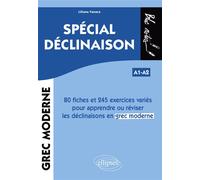 Grec moderne. Spécial déclinaison A1-A2 80 fiches et 245 exercices variés pour apprendre ou réviser les déclinaisons en grec moderne - Liliane Fanara - Ellipses - broché - Méthode de langue