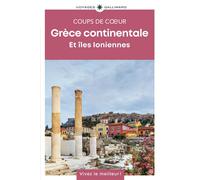 Grèce continentale et îles Ioniennes Guide Coups de coeur - Collectif - Gallimard Loisirs - broché - Guide