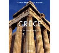 Grece. De Mycenes Au Parthenon
