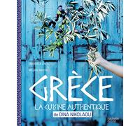 Grèce: La cuisine authentique de Dina Nikolaou