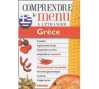 Grèce - Pour Comprendre Et Se Faire Comprendre Au Restaurant