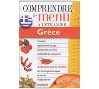 Grèce - Pour Comprendre Et Se Faire Comprendre Au Restaurant