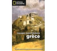 Grèce - Voyages Dans L'histoire