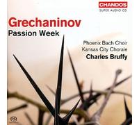 Grechaninov: Passion Week / Bruffy, et al by Various Artists [CD] NEUF