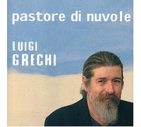 Grechi Luigi - Pastore Di Nuvole [Import]