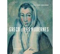 Greco et les Modernes JAVIER BARON THAIDIGSMANN (Auteur), BEATRICE MARCUS (Traduction), ALICE PIERRE (Traduction), ANOUCHKA RIDJALI (Traduction)