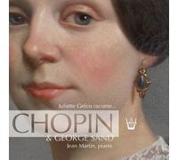 Gréco - Juliette Gréco Raconte...Chopin & George Sand