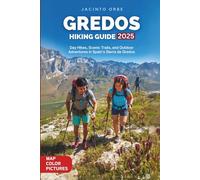 GREDOS HIKING GUIDE: Day Hikes, Scenic Trails, and Outdoor Adventures in Spain’s Sierra de Gredos