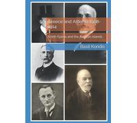 Greece And Albania 1908-1914: North Epirus And The Aegean Islands