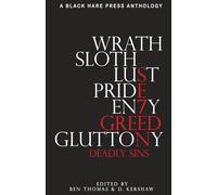 Greed: The desire for material wealth or gain