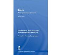Greek A Comprehensive Grammar of the Modern Language by Spyropoulos Vassilios The University of Athens Greece Hardcover Book Spyropoulos Vassilios The University of Athens Greece (Auteur)
