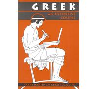 Greek: An Intensive Course, 2nd Revised Edition