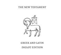 Gr nd Latin Diglot New Testament