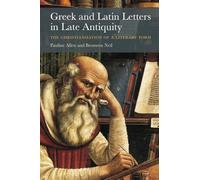 Greek and Latin Letters in Late Antiquity