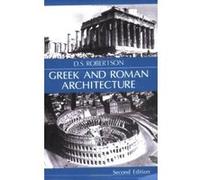 Greek and Roman Architecture Donald Struan Robertson (Auteur)