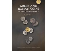 Greek and Roman Coins in the Athenian Agora: Revised and updated edition: Revised and updated edition