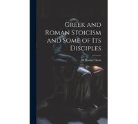 Gr nd Roman Stoicism And Some Of Its Disciples