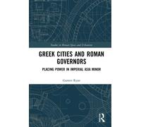 Greek Cities And Roman Governors