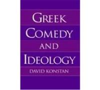 Gr omedy and Ideology David Konstan (Auteur)
