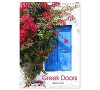 Greek Doors (Wall Calendar 2026 DIN A4 portrait), CALVENDO 12 Month Wall Calendar: Shining white and a color range from blue to green, this is the classic Greece