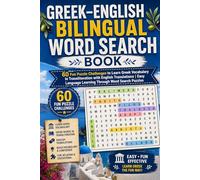 Gr nglish Bilingual Word Search Book: 60 Fun Puzzle Challenges to Learn Greek Vocabulary in Transliteration with English Translations | Easy Language Learning Through Word Search Puzzles