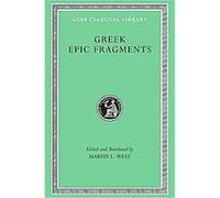 Gr pic Fragments, Loeb Classical Library Martin L. West (Auteur)