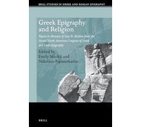 Greek Epigraphy and Religion: Papers in Memory of Sara B. Aleshire from the Second North American Congress of Greek and Latin Epigraphy