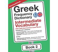 Greek Frequency Dictionary - Intermediate Vocabulary: 2501-5000 Most Common Greek Words