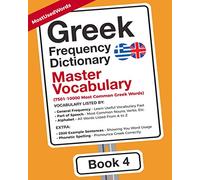Greek Frequency Dictionary - Master Vocabulary: 7500-10000 Most Common Greek Words