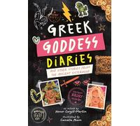 Gr oddess Diaries: And Other Stories from the Ancient Sisterhood