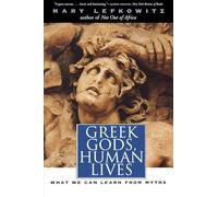 Greek Gods, Human Lives: What We Can Learn From Myths