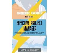 Greek Gods' Take On The Effective Project Manager