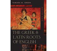 Greek & Latin Roots Of English