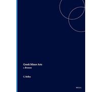 Greek Minor Arts: 1. Bronzes